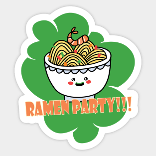 Ramen party perfect t shirt for party hosting Sticker